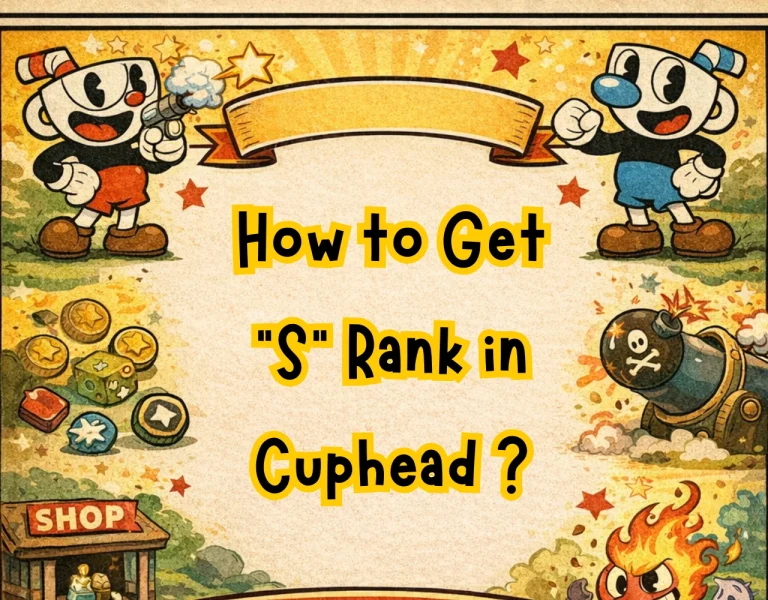 How to Get “S” Rank in Cuphead (1)