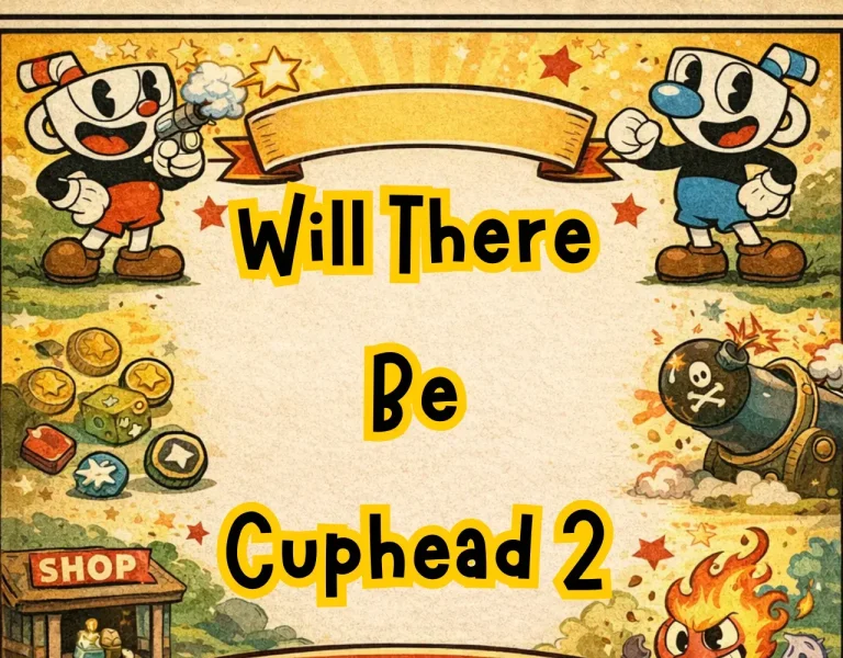 Will There Be Cuphead 2